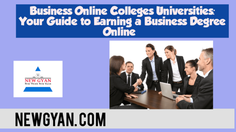 Business Online Colleges Universities: Your Guide to Earning a Business Degree Online